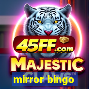 mirror bingo